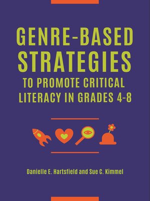 cover image of Genre-Based Strategies to Promote Critical Literacy in Grades 4&#8211;8